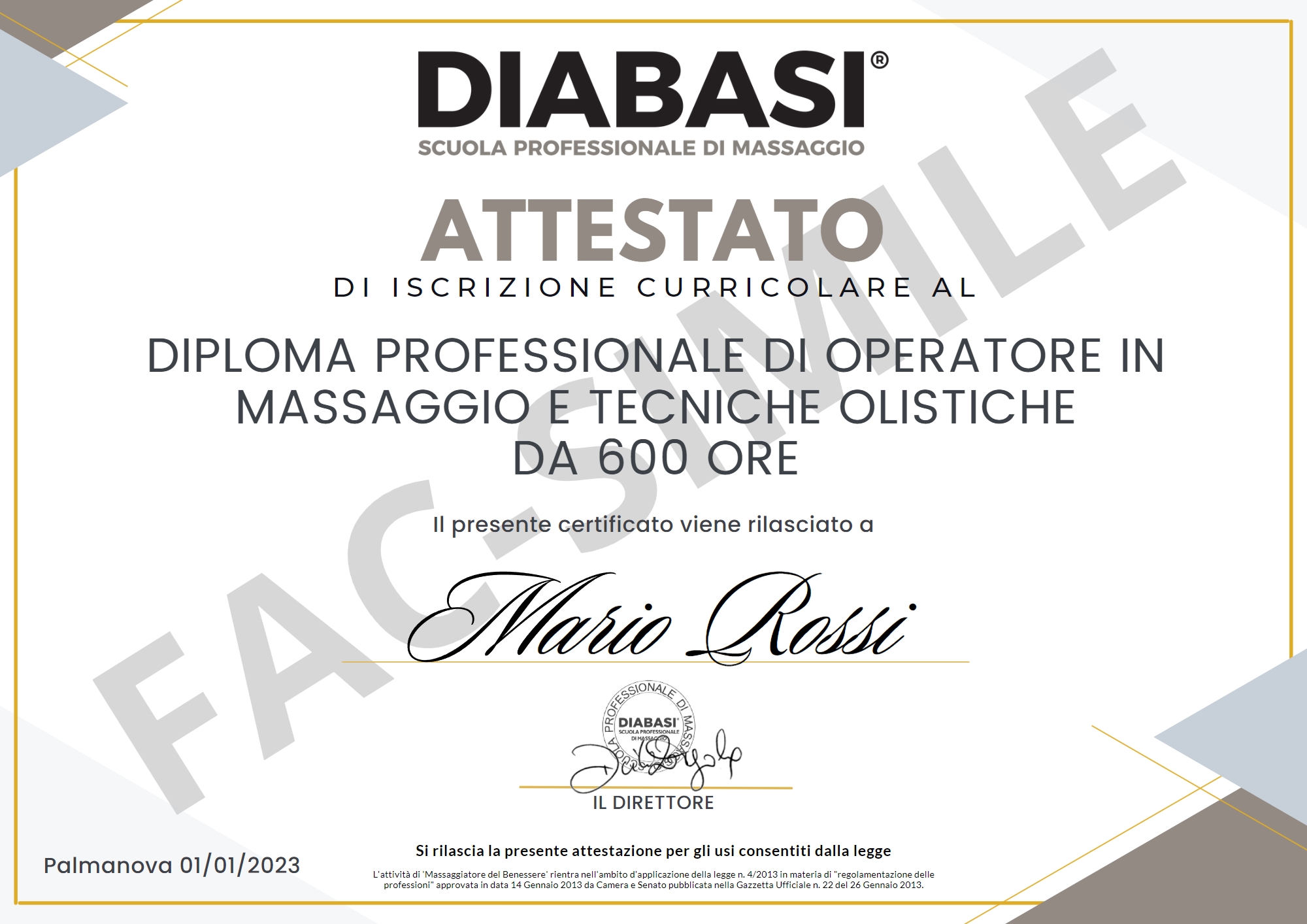 ATTESTATO DI ISCRIZIONE CURRICOLARE DIABASI® DIPLOMA PROFESSIONALE DI OPERATORE IN MASSAGGIO E TECNICHE OLISTICHE